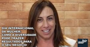 Dia Internacional da mulher, um bate papo com Silvia Spessotto da Evolluir
