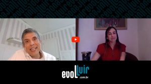 Foco na saúde do colaborador - Um bate papo de Silvia Spessotto da Evolluir e Elcio Trajano Jr. - Diretor Recursos Humanos, Sustentabilidade e Comunicação da Eldorado Brasil Celulose